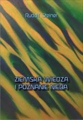 Ziemska wiedza i poznanie nieba - okładka książki