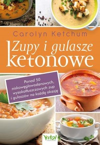 Zupy i gulasze ketonowe Ponad 50 - okładka książki