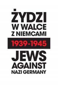 Żydzi w walce z Niemcami 1939-1945 - okładka książki
