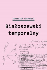 Białoszewski temporalny (czerwiec - okładka książki