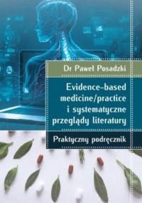 Evidence-based medicine/practice - okładka książki
