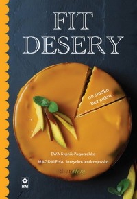 Fit desery Na słodko bez cukru - okładka książki