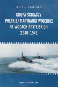 Grupa ścigaczy Polskiej Marynarki - okładka książki