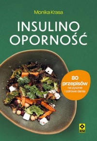 Insulinooporność 80 przepisów na - okładka książki