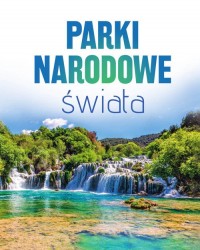 Parki narodowe świata - okładka książki