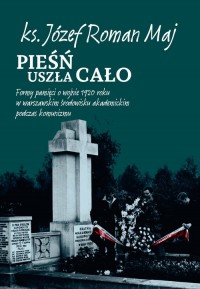 Pieśń uszła cało. Formy pamięci - okładka książki