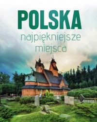 Polska najpiękniejsze miejsca. - okładka książki