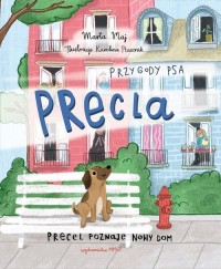 Przygody psa Precla Precel poznaje - okładka książki