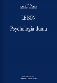 Psychologia tłumu - okładka książki