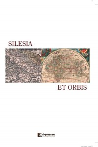 Silesia et orbis Śląsk i jego społ-kult - okładka książki