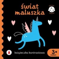 Świat maluszka. Książeczka kontrastowa. - okładka książki