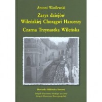 Zarys dziejów wileńskiej chorągwi - okładka książki