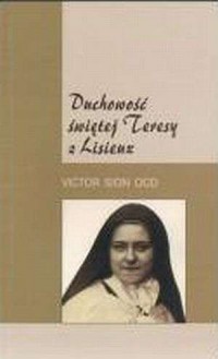 Duchowość świętej Teresy z Lisieux - okładka książki