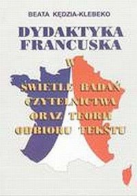 Dydaktyka francuska w świetle badań - okładka książki