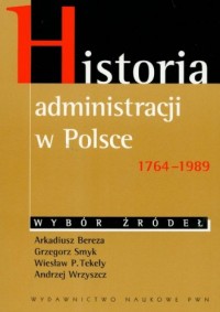 Historia administracji w Polsce - okładka książki
