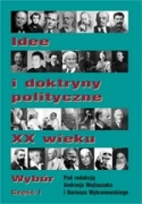 Idee i doktryny polityczne XX wieku. - okładka książki