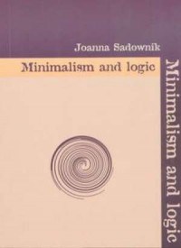 Minimalism and logic - okładka książki