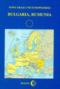 Nowe kraje Unii Europejskiej. Bułgaria, - okładka książki