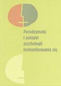 Paradygmaty i pułapki psychologii - okładka książki