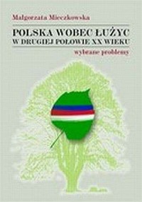Polska wobec Łużyc w drugiej połowie - okładka książki