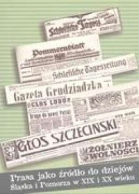 Prasa jako źródło do dziejów Śląska - okładka książki