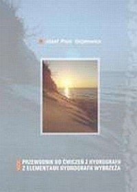 Przewodnik do ćwiczeń z hydrografii - okładka książki