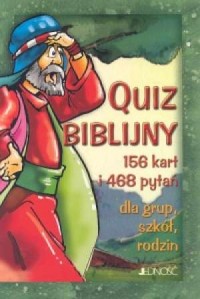 Quiz biblijny. 156 kart i 468 pytań - okładka książki