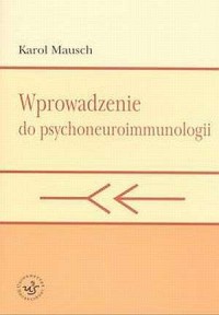 Wprowadzenie do psychoneuroimmunologii - okładka książki