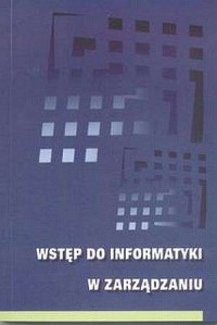 Wstęp do informatyki w zarządzaniu - okładka książki