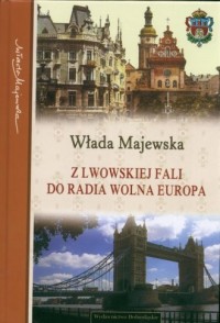 Z lwowskiej fali do Radia Wolna - okładka książki