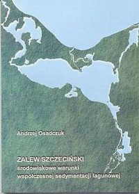 Zalew Szczeciński - środowiskowe - okładka książki