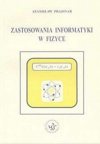 Zastosowania informatyki w fizyce - okładka książki