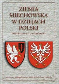 Ziemia Miechowska w dziejach Polski - okładka książki