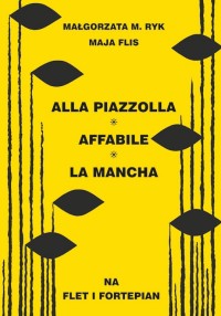 Alla Piazzolla, Affabile, La Mancha - okładka książki