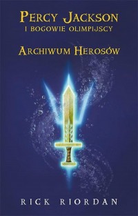 Archiwum Herosów - okładka książki