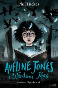 Aveline Jones i Wiedźmi Krąg. Tom - okładka książki