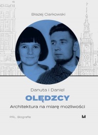 Danuta i Daniel Olędzcy Architektura - okładka książki