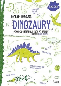Dinozaury. Kocham rysować - okładka książki