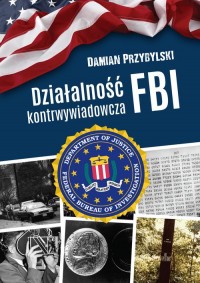 Działalność kontrwywiadowcza FBI - okładka książki