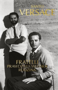 Fratelli. Prawdziwa włoska rodzina - okładka książki