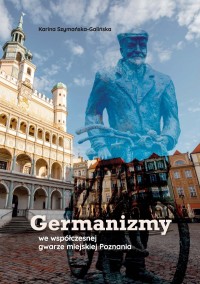 Germanizmy we współczesnej gwarze - okładka książki