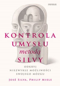 Kontrola umysłu metodą Silvy - okładka książki