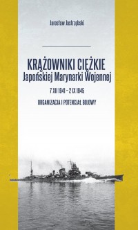 Krążowniki ciężkie Japońskiej Marynarki - okładka książki