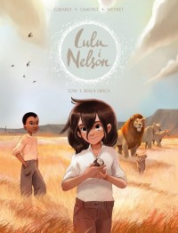 Lulu i Nelson. Biała lwica. Tom - okładka książki