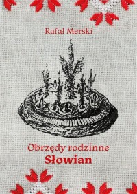Obrzędy rodzinne Słowian - okładka książki