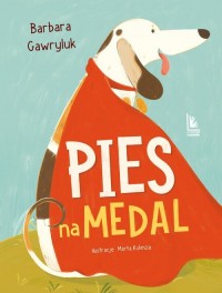 Pies na medal - okładka książki
