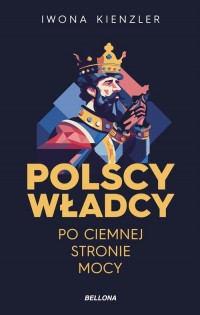 Polscy władcy po ciemnej stronie - okładka książki