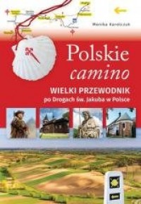 Polskie camino. Wielki przewodnik - okładka książki