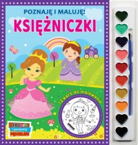 Poznaję i maluję. Księżniczki - okładka książki