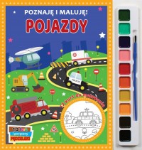 Poznaję i maluję. Pojazdy - okładka książki